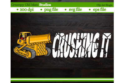 crushing it| bulldozer