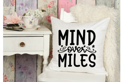 mind over miles svg design