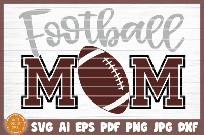 Football Mom SVG Cut File