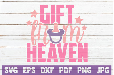 Gift From Heaven SVG Cut File