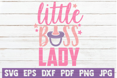 Little Boss Lady SVG Cut File