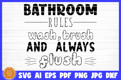 Bathroom Rules SVG Cut File