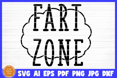 Fart Zone Bathroom SVG Cut File