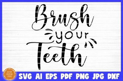 Brush Your Teeth Bathroom SVG Cut File