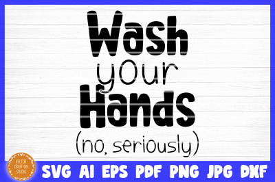 Wash Your Hands Bathroom SVG Cut File