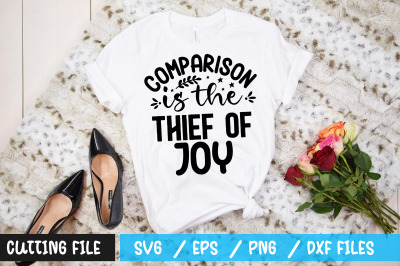 Comparison is the thief of joy svg