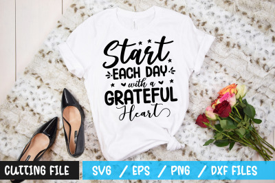 Start each day with a grateful heart svg