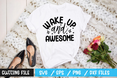 wake up and awesome svg