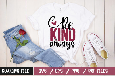 Be kind always  svg