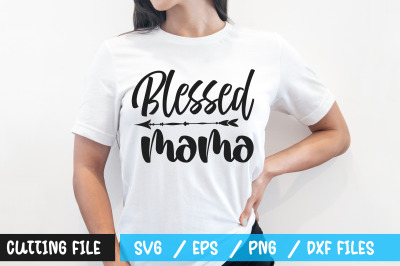 Blessed mama 3 svg