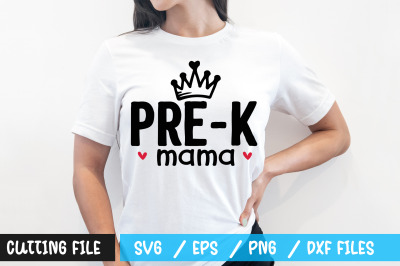 Pre k mama svg