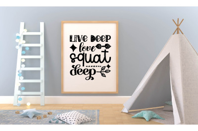 live deep love squat deep svg design