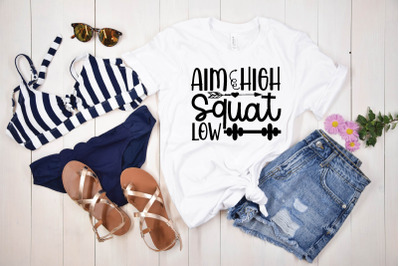 aim high squat low svg design