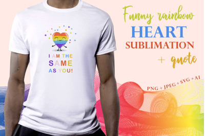 Fun rainbow heart sublimation quote