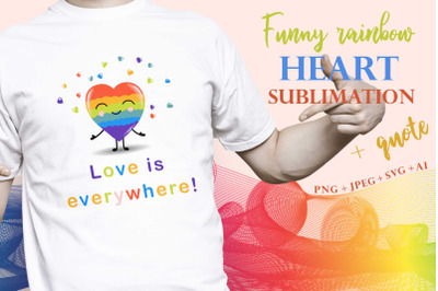 Fun rainbow heart sublimation quote