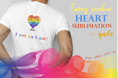 Fun rainbow heart sublimation quote