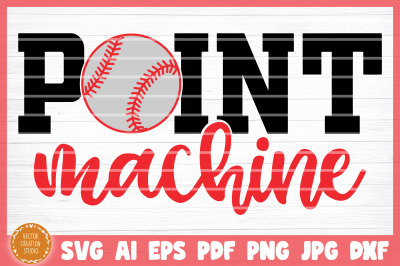 Point Machine Baseball SVG Cut File