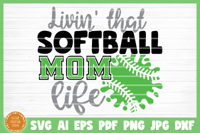 Loud And Proud Softball Mom SVG Cut File