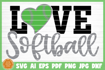 Love Softball SVG Cut File