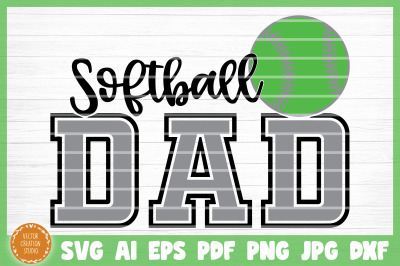 Softball Dad SVG Cut File