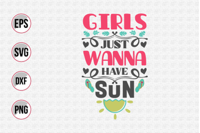 Girls just wanna have sun