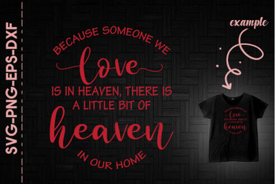 Someone We Love In Heaven In Our Home