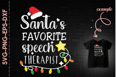 Santa&#039;s Favorite Speech Therapist Xmas