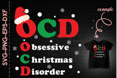 OCD Obsessed Christmas Disorder Funny