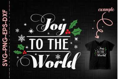 Joy To The World Snow Mistletoe Xmas