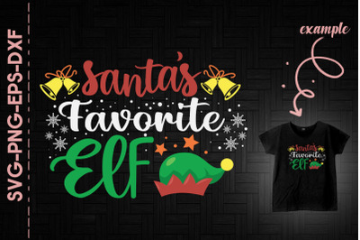 Santa&#039;s Favorite Elf Christmas Funny