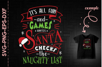 Until Santa Checks The Naughty List Xmas