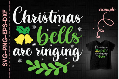 Christmas Bells Are Ringing Holiday