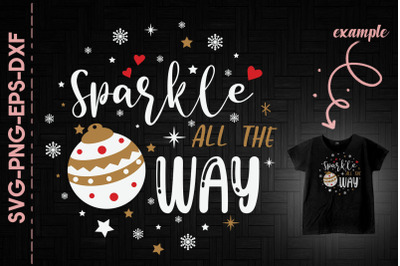 Sparkle All The Way Christmas Decor