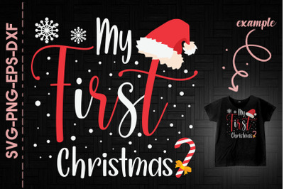 My First Christmas Baby Funny Xmas