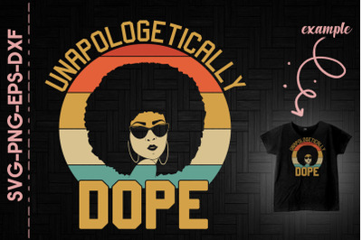 Unapologetically Dope Black Woman Retro