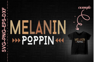 Melanin Popping Black Lives Matter BLM