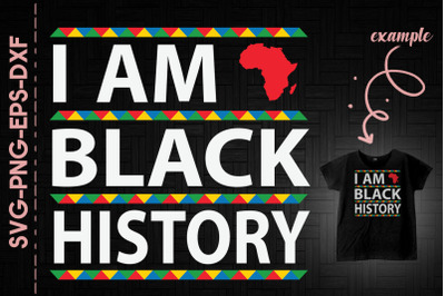 I Am Black History Africa Map BLM Proud