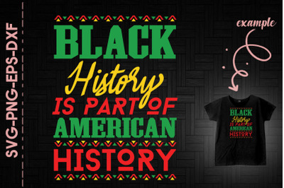 Black History Part Of American History