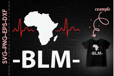 BLM African Map Heartbeat Black Proud