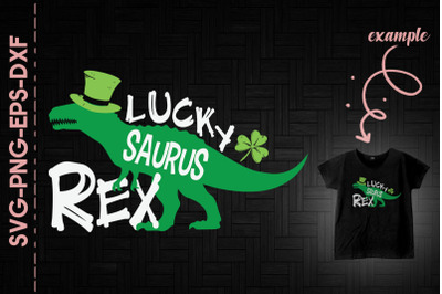 Lucky Saurus Rex St. Patrick&#039;s Day