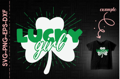 Lucky Girl St. Patrick&#039;s Day Shamrock