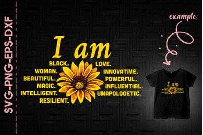 I Am Black Woman Beautiful Powerful BLM