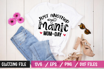 Just another manic mom-day svg