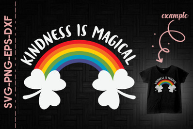 Kindness Is Magical St. Patrick&#039;s Day