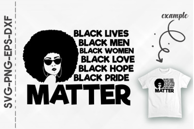 Black Lives Men Women Hope Love Matter