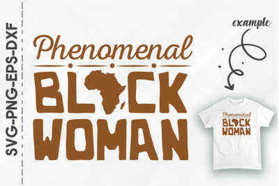 Phenomenal Black Woman Black Proud BLM