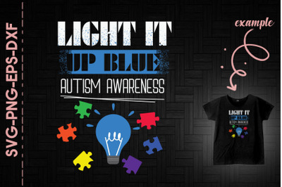 Light It Up Blue Autism Awareness