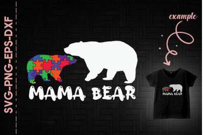 Autism Mama Bear Mom Awareness