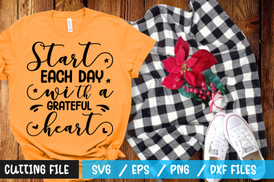 Start each day with a grateful heart svg