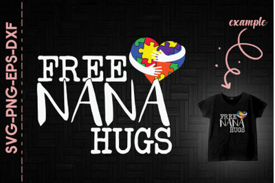 Free Nana Hugs Autism Awareness